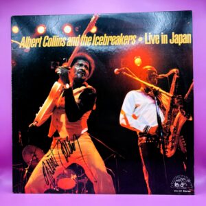 Albert Collins and the Icebreakers - Live In Japan - Autographed