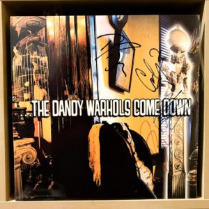 Dandy Warhols - Come Down - Autographed