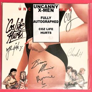 Uncanny X-Men - 'Cos Life Hurts - FULLY AUTOGRAPHED