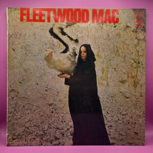 Fleetwood Mac - The Pious Bird Of Good Omen - Autographed