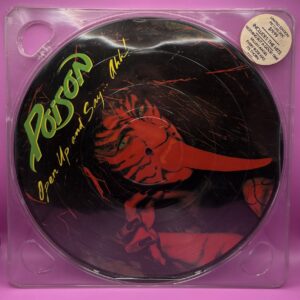 Poison - Open up and say Ahh! - Picture Disk